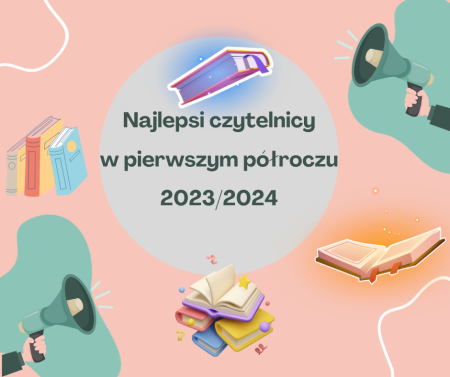 Najlepsi czytelnicy w pierwszym półroczu 2023/2024