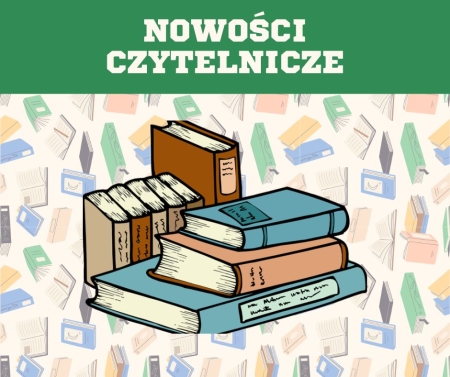 Nowości czytelnicze