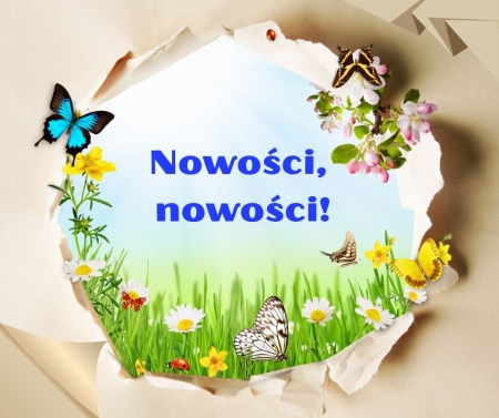 Nowości, nowości!