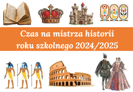Szukamy mistrza historii w naszej szkole:) 