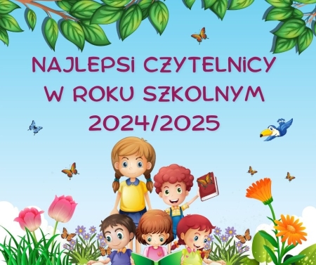 Najlepsi czytelnicy w roku szkolnym 2024/2025